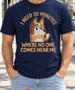 Chilli I Need 20 Minutes Shirt