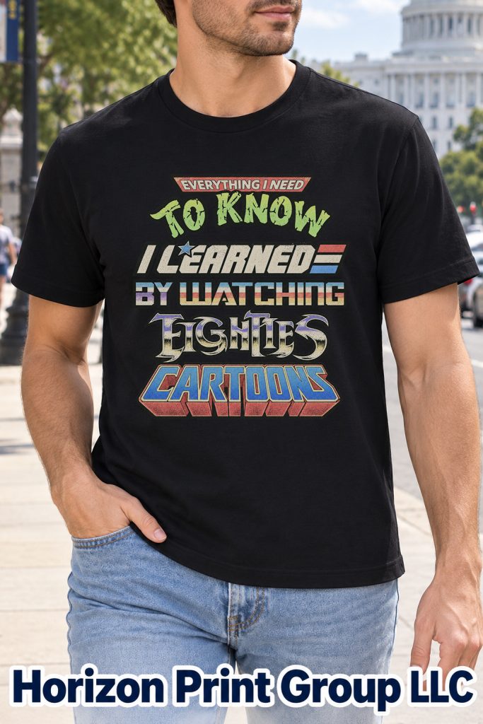 Everything I Learned Watching Eighties Cartoons Shirt