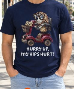 Hurry Up My Hips Hurt Dog Shirt