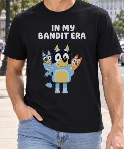 In My Bandit Era Blue Heeler Dog Dad Shirt